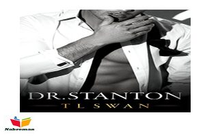 دانلود رمان دکتر استنتون از تی ال سوان با لینک مستقیم برای موبایل و کامپیوتر
